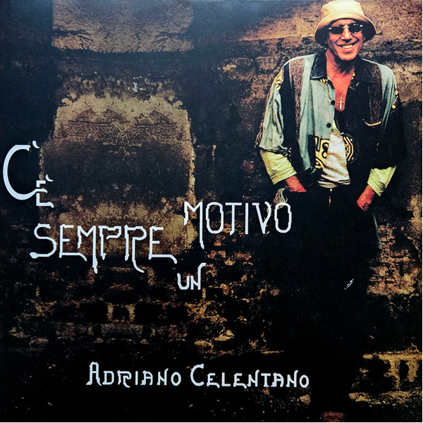 Виниловая пластинка Adriano Celentano – Ce Sempre Un Motivo LP - рис.0