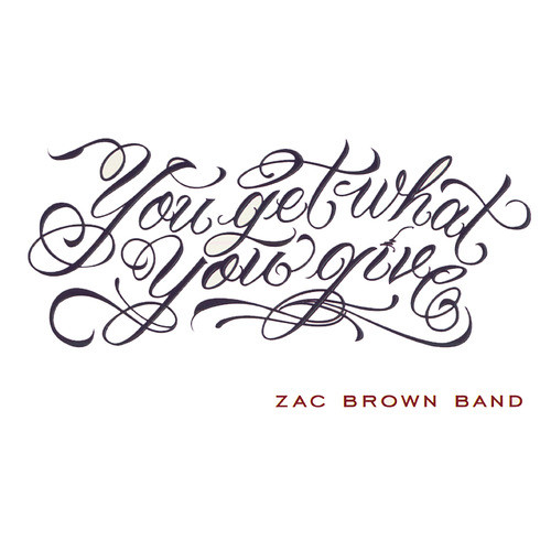 Пластинка Zac Brown Band - You Get What You Give - рис.0