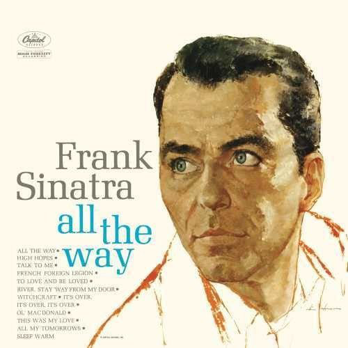 Пластинка Frank Sinatra - All The Way - рис.0