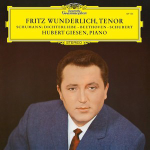 Пластинка Fritz Wunderlich Fritz Wunderlich; Hubert Giesen; Schumann; Beethoven; Schubert - Lieder Von Beethoven, Schubert Und Schumann - фото 1