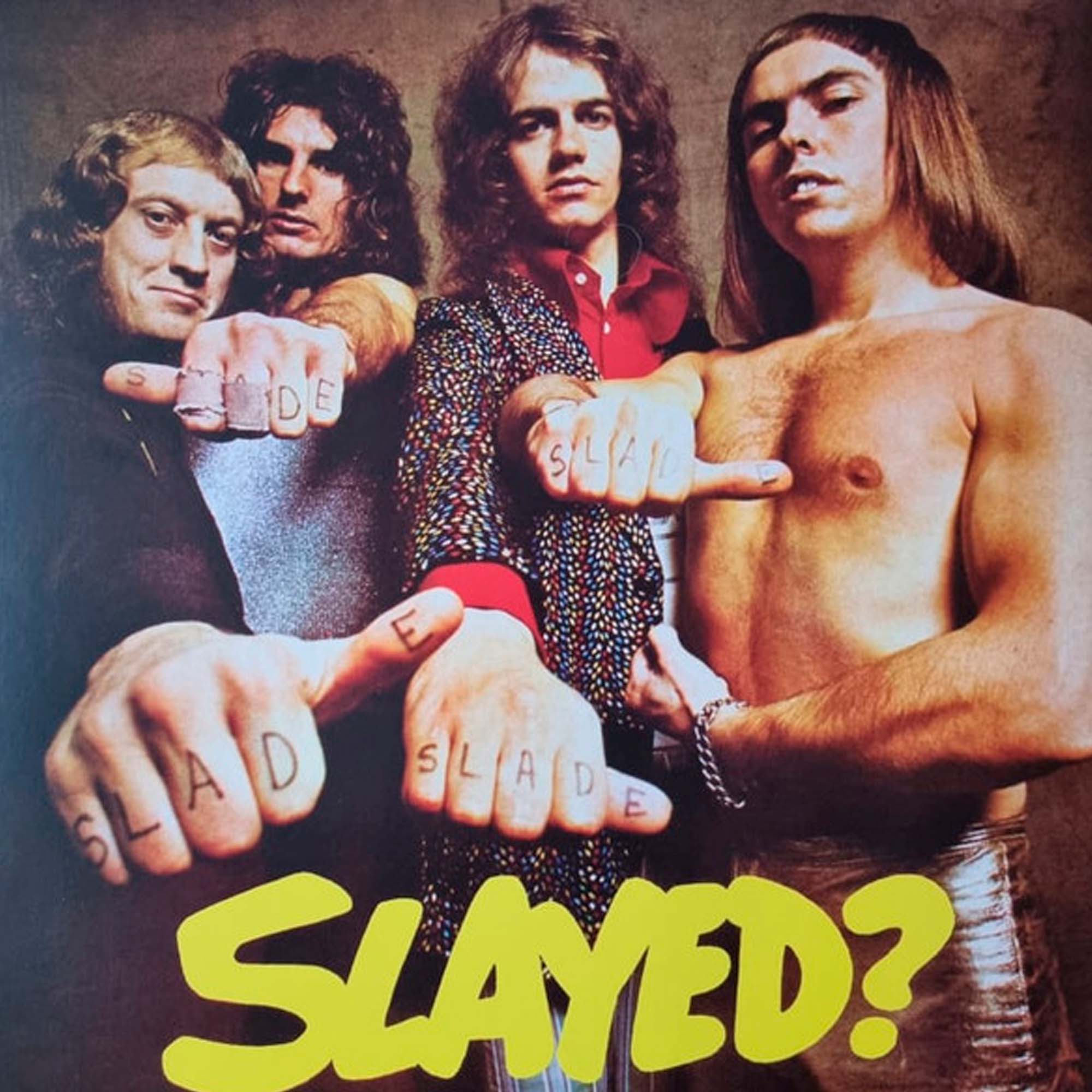 Слейд слушать лучшие хиты. Slade (1972) Slayed [LP. Slade Slayed 1972. Slade album Slayed 1972. Обложки группы Slade.