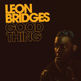 Пластинка Leon Bridges - Good Thing - рис.0