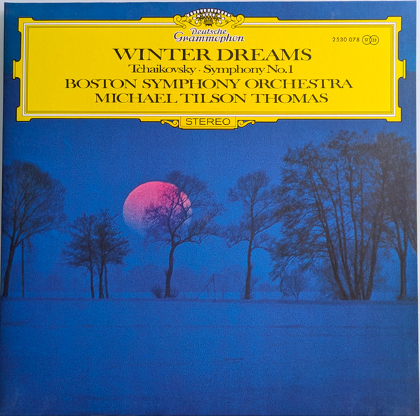 

Пластинка Deutsche Grammophon, Tchaikovsky - Boston Symphony Orchestra, Michael Tilson Thomas - Winter Dreams (Symphony No. 1) - (Analogue, Original Source) LP