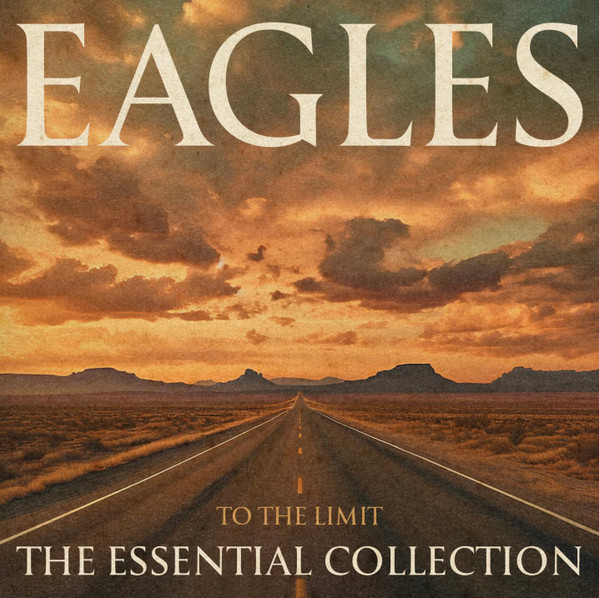 

Пластинка Eagles, – To The Limit - The Essential Collection LP