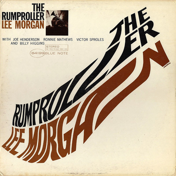 Виниловая пластинка Lee Morgan – The Rumproller LP - рис.0