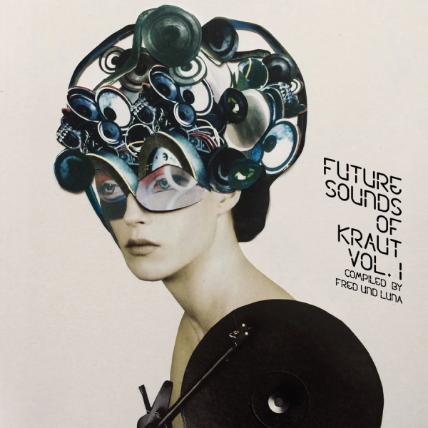 

Пластинка Various Artists, – Future Sounds Of Kraut Vol. I - 2LP