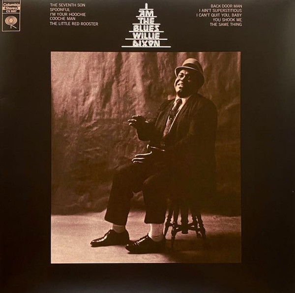 Виниловая пластинка Willie Dixon – I Am The Blues - LP - рис.0