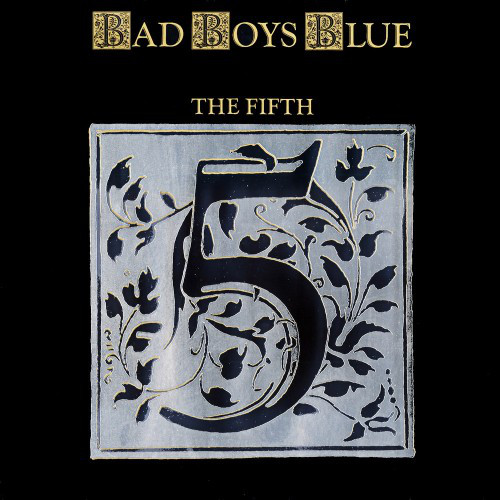 Пластинка Bad Boys Blue - The Fifth - рис.0