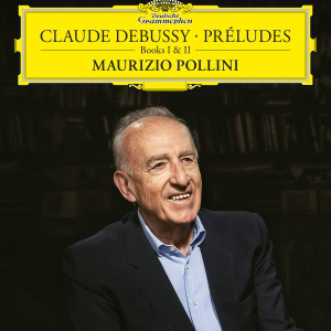 Виниловая пластинка Claude Debussy; Maurizio Pollini - Preludes Books I & II - рис.0