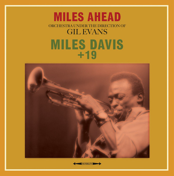Виниловая пластинка Miles Davis + 19 - Miles Ahead - рис.0