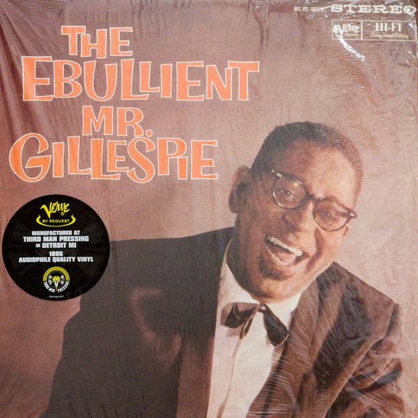 Виниловая пластинка Dizzy Gillespie – The Ebullient Mr. Gillespie (Verve By Request LP - рис.0