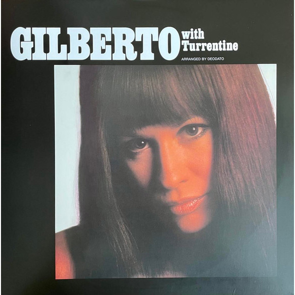 Виниловая пластинка Gilberto With Turrentine – Gilberto With Turrentine LP - рис.0