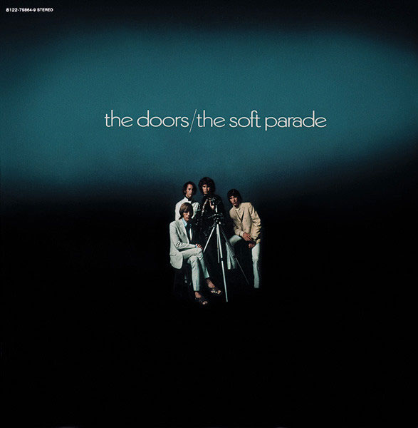 Виниловая пластинка The Doors – The Soft Parade (STEREO) LP - рис.0