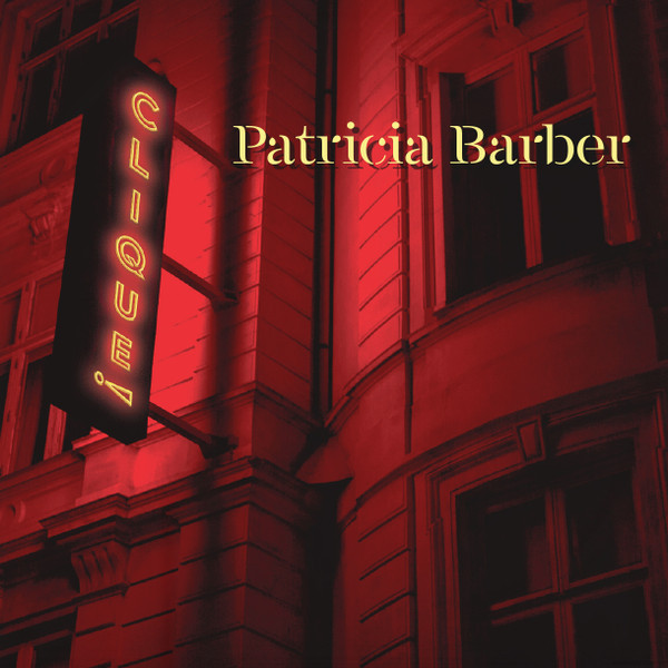 Виниловая пластинка Patricia Barber – Clique! LP - рис.0