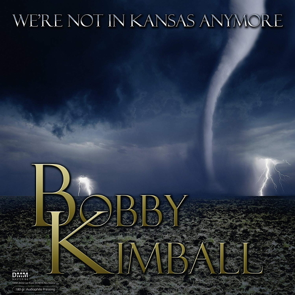 Виниловая пластинка Bobby Kimball - We're Not In Kansas Anymore LP - рис.0