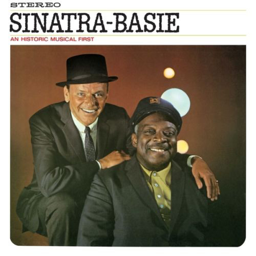 Виниловая пластинка Sinatra; Basie - Sinatra - Basie: An Historic Musical First - рис.0