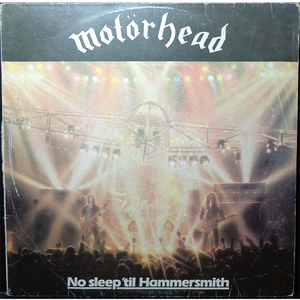 Виниловая пластинка Motorhead - No sleep til Hammersmith - LP - рис.0