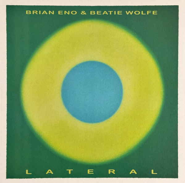 Виниловая пластинка Brian Eno & Beatie Wolfe – Lateral - LP - рис.0