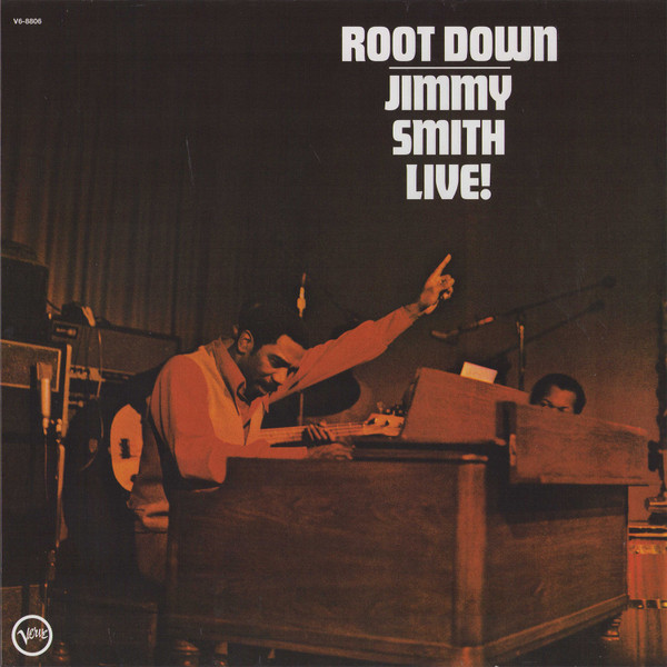 Виниловая пластинка Jimmy Smith – Root Down - Jimmy Smith Live! LP - рис.0