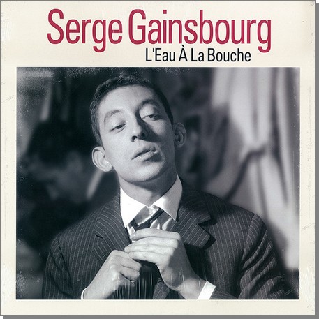 Виниловая пластинка SERGE GAINSBOURG L`EAU A LA BOUCHE LP - рис.0