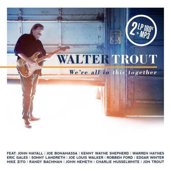 Виниловая пластинка Walter Trout - We're All In This Together - рис.0