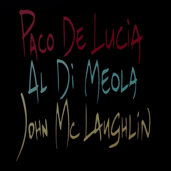 Виниловая пластинка John McLaughlin; Al Di Meola; Paco De Lucia - The Guitar Trio - рис.0