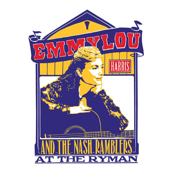 Виниловая пластинка Emmylou Harris; The Nash Ramblers - At The Ryman - рис.0