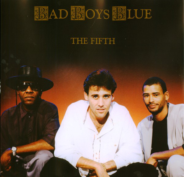 Виниловая пластинка Bad Boys Blue - The Fifth - рис.1