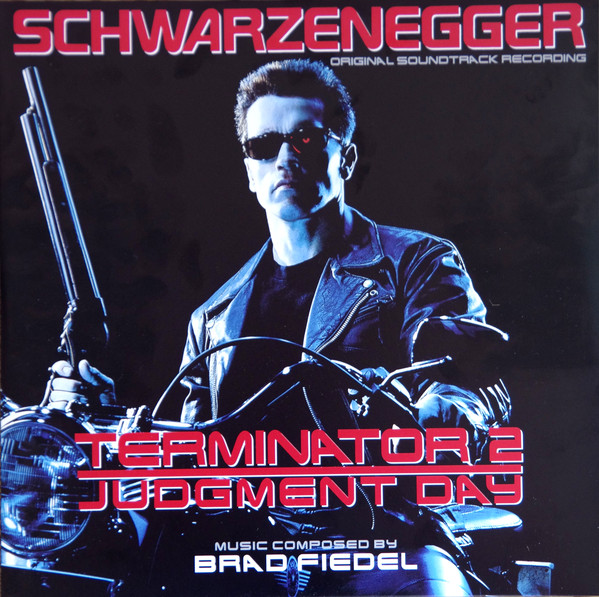Виниловая пластинка Brad Fiedel - Terminator 2: Judgment Day (Original Soundtrack Recording) - рис.1