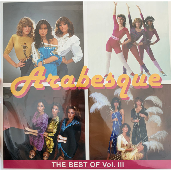 Виниловая пластинка Arabesque – The Best Of Vol. III - рис.0