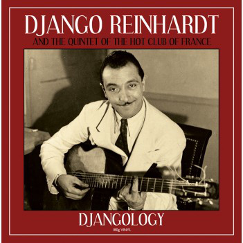 Пластинка Django Reinhardt; The Quintet Of The Hot Club Of France - Djangology - рис.0