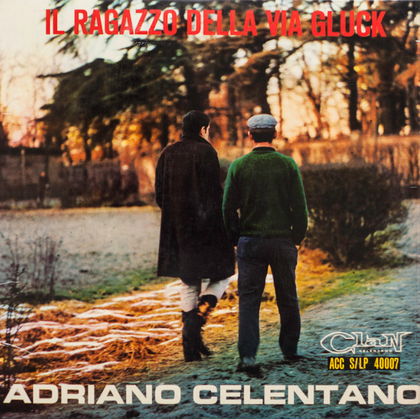 Виниловая пластинка Adriano Celentano – Il Ragazzo Della Via Gluck - Clan Celentano LP - рис.0
