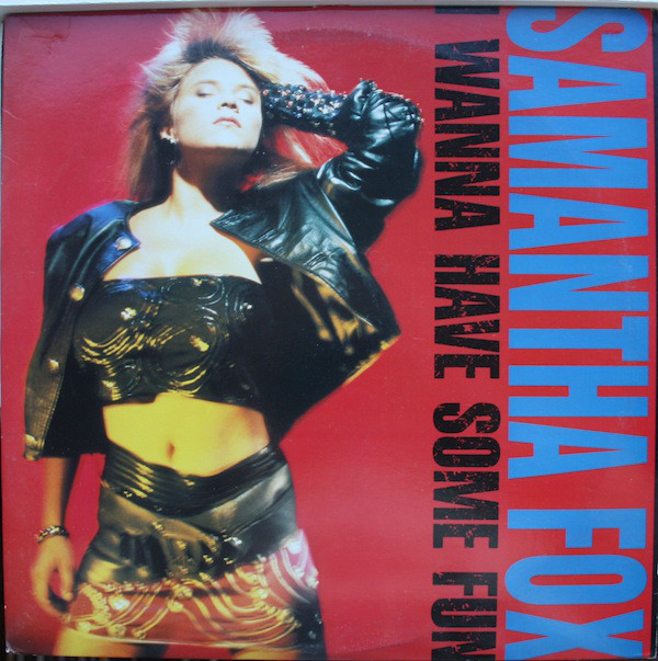 Виниловая пластинка Samantha Fox - I Wanna Have Some Fun - рис.0