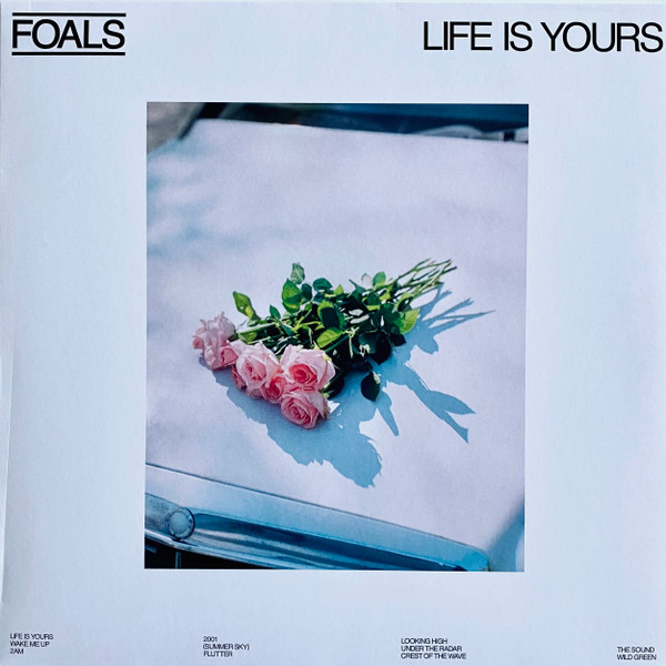 

Пластинка Foals, – Life Is Yours LP