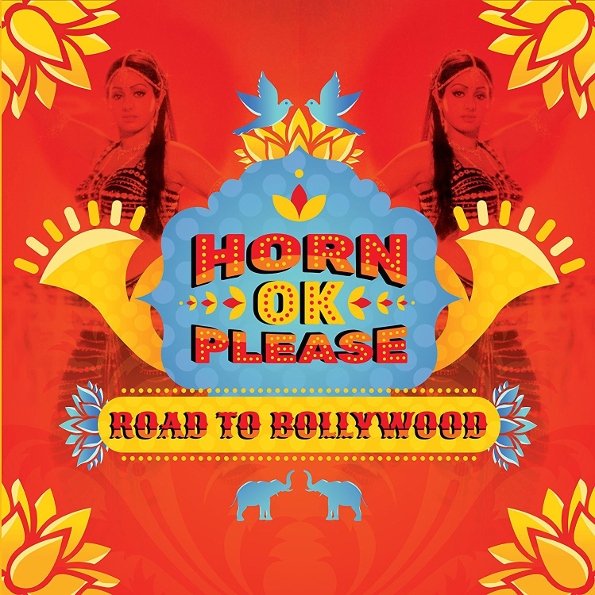 Виниловая пластинка HORN OK PLEASE THE ROAD TO BOLLYWOOD LP - рис.0