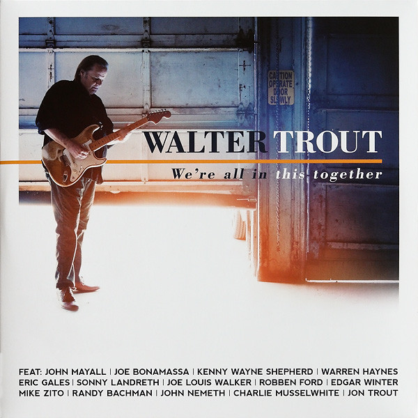 Виниловая пластинка Walter Trout - We're All In This Together - рис.2