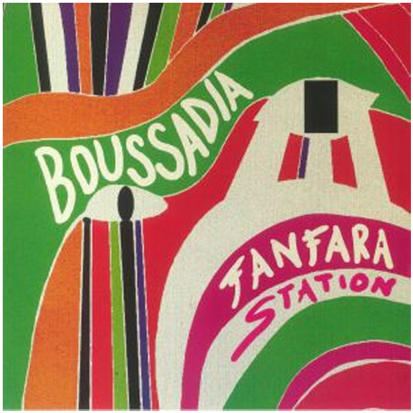 Виниловая пластинка Fanfara Station - Boussadia Yellow LP - рис.0