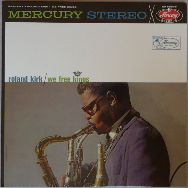 Виниловая пластинка Roland Kirk – We Free Kings - Acoustic Sounds Series - LP - рис.0