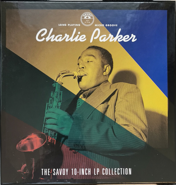Виниловая пластинка Charlie Parker - The Savoy 10-Inch LP Collection - рис.0