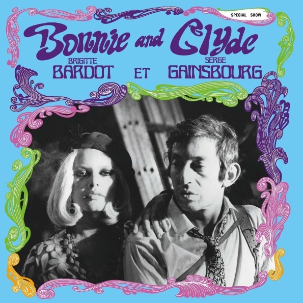 Виниловая пластинка SERGE GAINSBOURG BRIGITTE BARDOT ‎ BONNIE AND CLYDE LP - рис.0