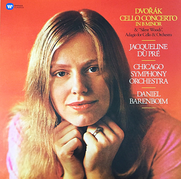 Виниловая пластинка Dvorak; Jacqueline du Pre; Chicago Symphony Orchestra; Daniel Barenboim - Cello Concerto In B Minor & Silent Woods Adagio For Cello & Orchestra - рис.0