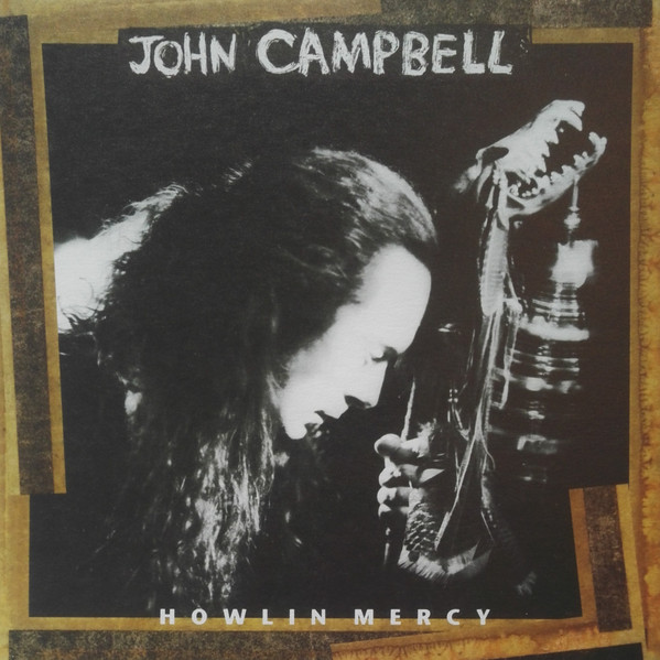 Виниловая пластинка John Campbell - Howlin' Mercy LP - рис.0