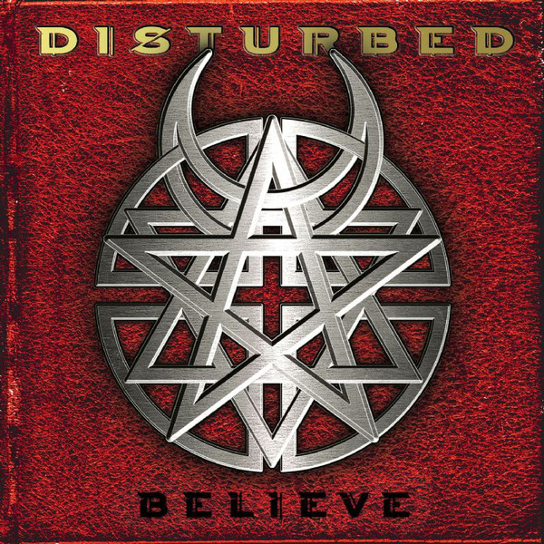 Виниловая пластинка Disturbed - Believe - рис.0