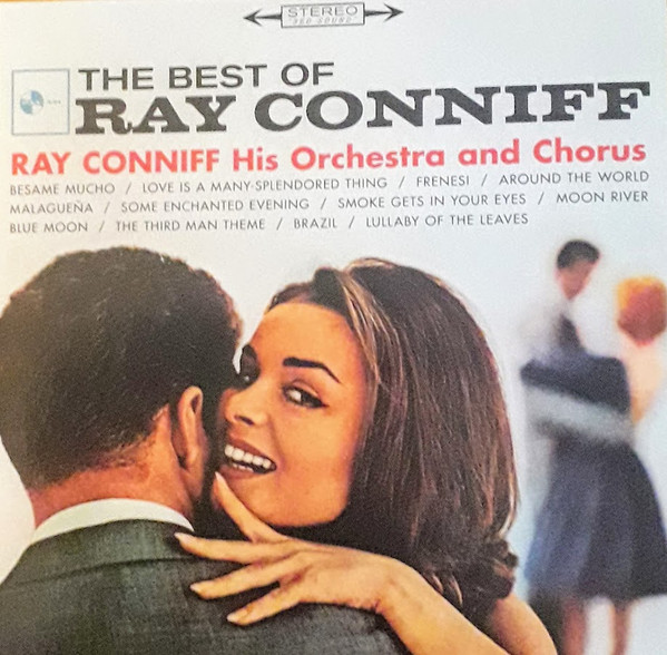 Пластинка Ray Conniff And His Orchestra & Chorus – The Best Of Ray Conniff LP