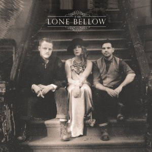 Пластинка The Lone Bellow - The Lone Bellow - рис.0