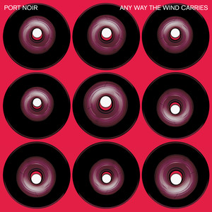 Виниловая пластинка Port Noir - Any Way The Wind Carries - рис.0
