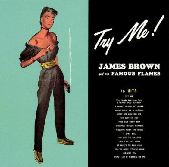 Пластинка James Brown & The Famous Flames - Try Me! - рис.0