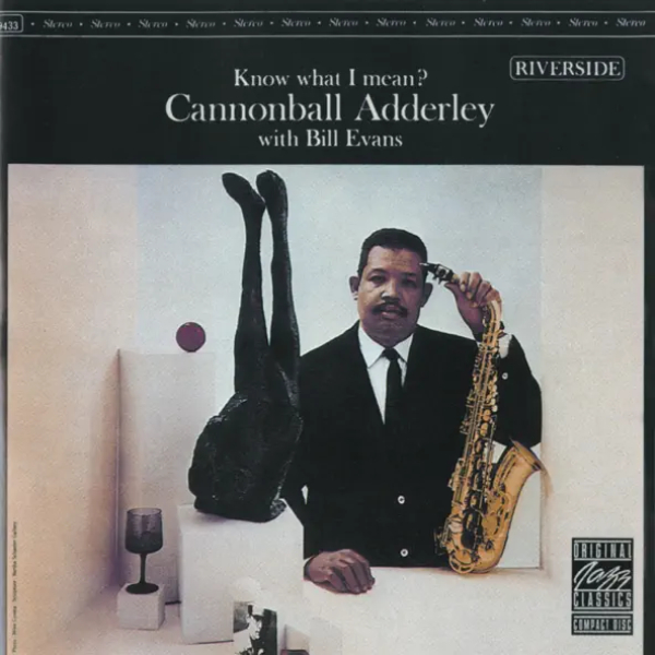 Виниловая пластинка Cannonball Adderley With Bill Evans – Know What I Mean? (Analogue) LP - рис.0