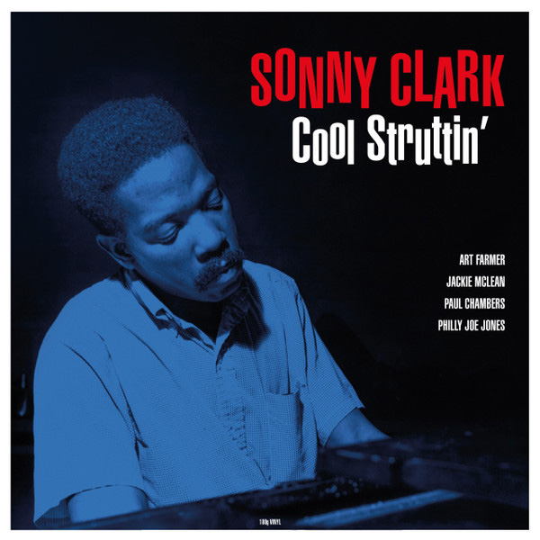 Виниловая пластинка Sonny Clark – Cool Struttin LP - рис.0