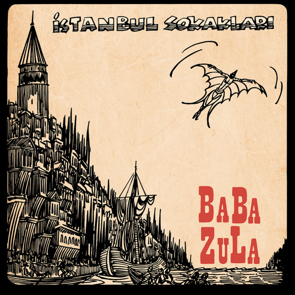 Виниловая пластинка Baba Zula – Istanbul Sokaklari LP - рис.0